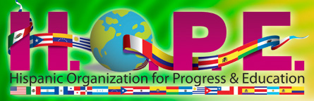 Hispanic Organization for Progress and Education (H.O.P.E.)