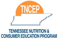 TNCEP Tennessee Nutrition and Consumer Education Program