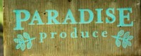 Paradise Produce