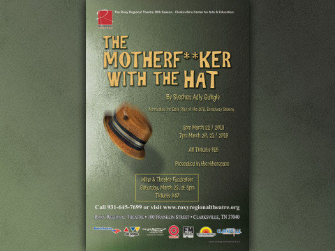 The Motherf**ker with the Hat begins March 20th at the Roxy Regional Theatre.