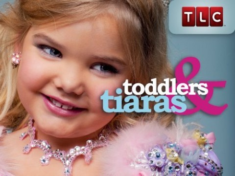 TLC’s Toddlers & Tiaras 