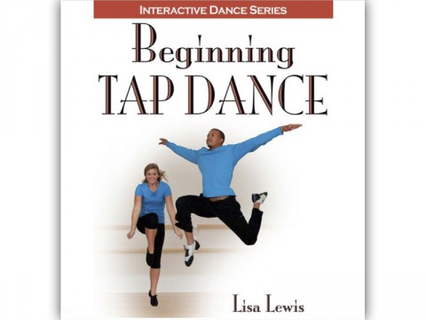 Beginning Tap Dance by Dr. Lisa Lewis