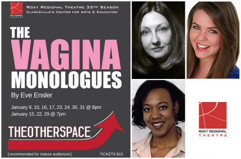 Roxy Regional Theatre's production of "The Vagina Monologues" stars (Top L to R) Leslie Greene, Kristina Wilson and Adriane Wiley-Hatfield.
