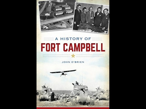 A History of Fort Campbell by John J. OBrien.