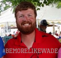 Wade Morgan - Be More Like Wade