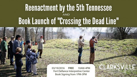 Fort Defiance Interpretive Center to host reenactment by the 5th Tennessee and book signing event Saturday, March 19th.