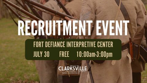 Fort Defiance Interpretive Center Recruitment Event to be held Saturday, July 30th.