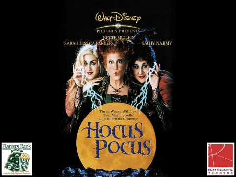 "Hocus Pocus' kicks off the "Planters Bank Presents..." film series this Sunday at Roxy Regional Theatre.