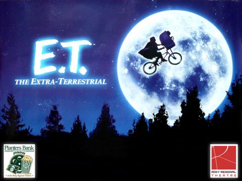 "Planters Bank Presents..." film series to show "E.T. the Extra Terrestrial" this Sunday at Roxy Regional Theatre.
