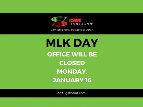 CDE Lightband to close Monday, January 16th for Martin Luther King Jr. Day CDE Lightband to close Monday, January 16th for Martin Luther King Jr. Day
