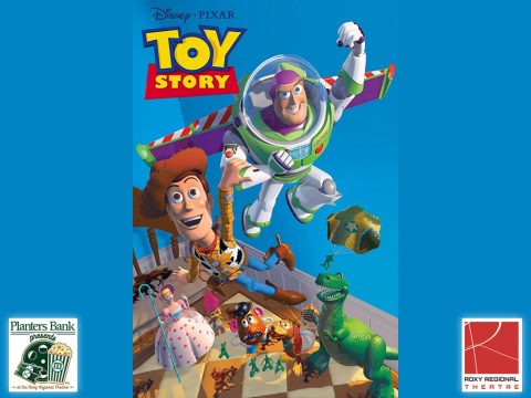 "Planters Bank Presents..." film series to show "Toy Story" this Sunday at Roxy Regional Theatre.