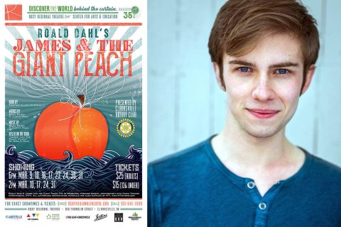 Seth Hatch stars in "James and the Giant Peach" at the Roxy Regional Theatre, March 9th - March 31st.