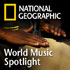 National Geographic Pesents: World Music Spotlight (Video)