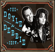 Doyle and Debbie Show