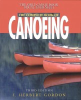 The Complete Book of Canoeing by I. Herbert Gordon