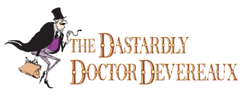 The Dastardly Doctor Devereaux