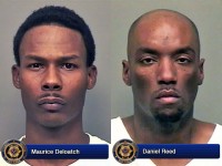 Maurice Deloatch and Daniel Reed were arrested Thursday Night.