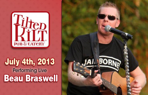 Platinum Selling Recording Artist Beau Braswell at Tilted Kilt Pub on July 4th