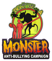 “Don’t Be A Monster” anti-bullying program