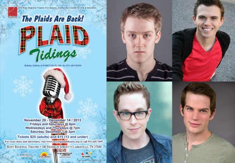 "Plaid Tidings" at the Roxy staring (top left to right), Michael Spaziani, Ryan Bowie, RJ Magee, and Josh Bernaski.