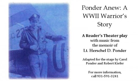 Ponder Anew: A WWII Warrior’s Story