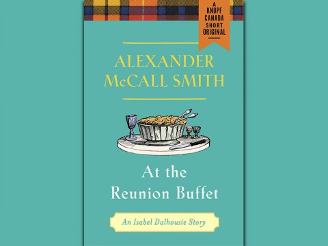 Alexander McCall Smith latest book, "At the Reunion Buffet"