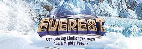 Everest - Conquering Challenges with God's Mighty Power.