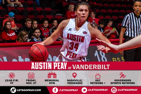 Austin Peay Women's Basketball faces Vanderbilt in Nashville at Thanksgiving Tournament Friday. (APSU Sports Information)