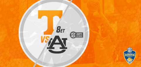 The Tennessee Vols and Auburn Tigers face off in the opening game of the SEC Tournament, Wednesday night at 8:00pm ET/7:00pm CT on the SEC Network. (UT Athletics Department)