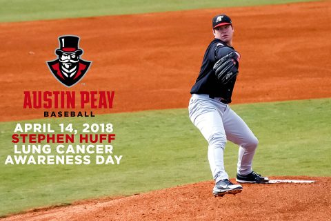 Austin Peay Governors Baseball to hold Stephen Huff Lung Cancer Awareness Day, April 14th. (APSU Sports Information)