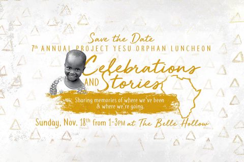 7th annual Project Yesu Orphan Luncheon to be held Sunday, November 18th.