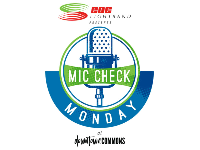 Mic Check Monday at Downtown Commons