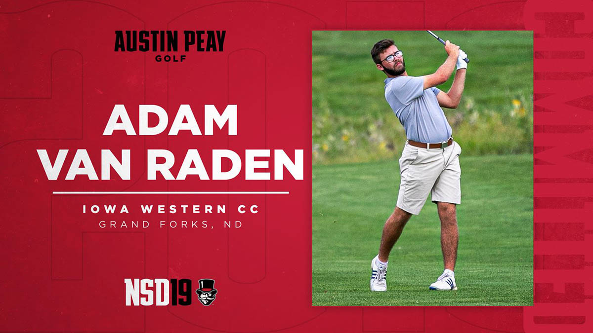 Austin Peay State University Men's Golf sign Van Raden during National