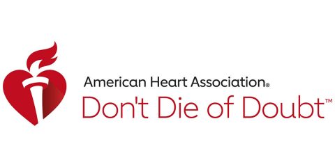 New campaign, Don’t Die of Doubt™, emphasizes symptoms of heart attack and stroke, need to access care by calling 9-1-1 even during pandemic. (American Heart Association)