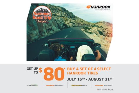 The Hankook Summer Road Trip rebate will offer consumers savings of up to $80.00 with the purchase of four of Hankook's popular ultra-high performance summer, all-season and touring tires from now until August 31st. The Hankook Summer Road Trip rebate will offer consumers savings of up to $80.00 with the purchase of four of Hankook's popular ultra-high performance summer, all-season and touring tires from now until August 31st.
