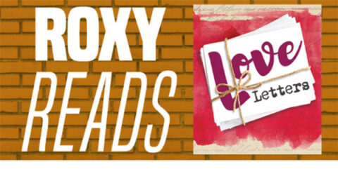 Roxy Regional Theatre’s Roxy Reads series features A. R. Gurney's Love Letters