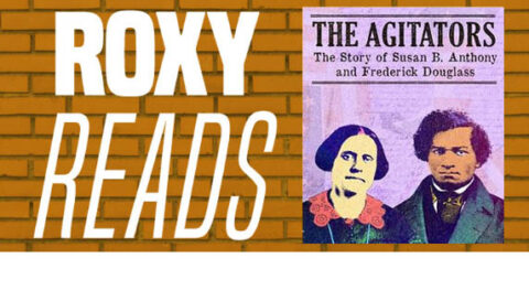 Roxy Regional Theatre’s Roxy Reads series features Mat Smart's "The Agitators"