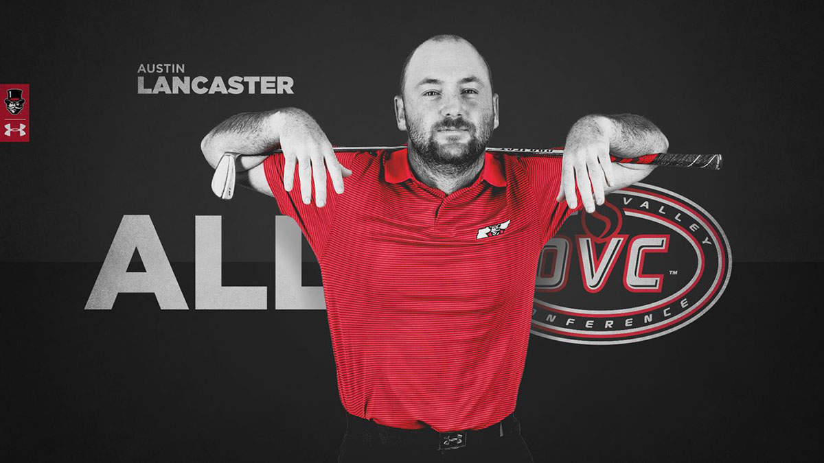 APSU Men&rsquo;s Golf senior Austin Lancaster named to All-OVC Team