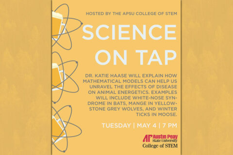 Austin Peay State University's Science on Tap - May 2021, (APSU)