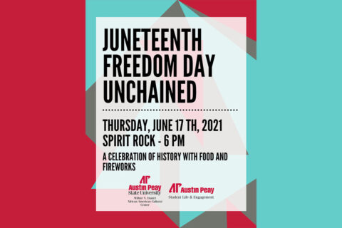 Juneteenth Celebration to be held on the campus of Austin Peay State University on June 17th. (APSU)