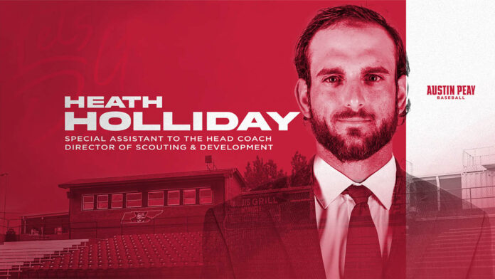 Heath Holliday, Austin Peay State University Baseball Special Assistant to the Head Coach and Director of Scouting and Development. (APSU Sports Information)