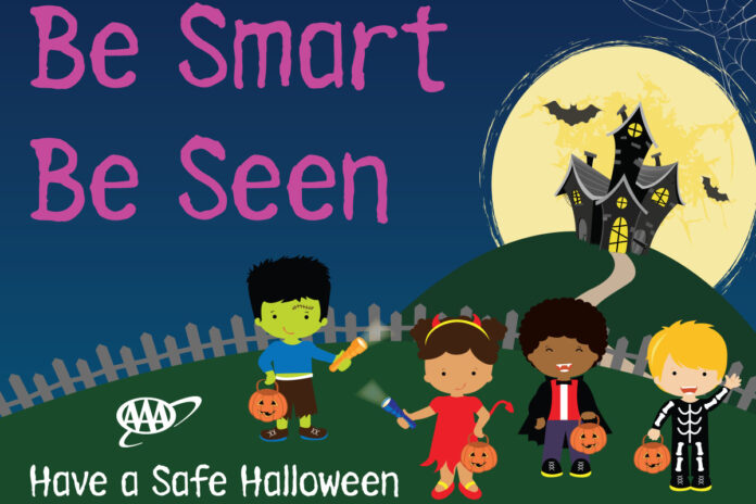 Have a Safe Halloween. (AAA)