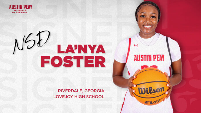 Austin Peay State University Women's Basketball head coach Brittany Young adds versatile wing in La'Nya Foster. (APSU Sports Information)