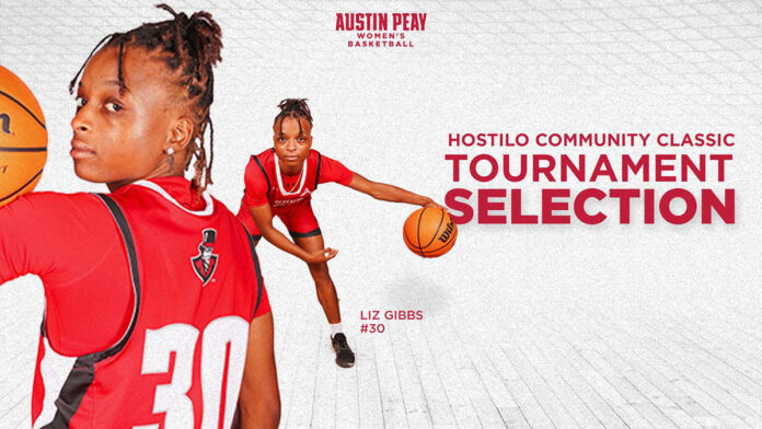 Austin Peay State University Women's Basketball senior Liz Gibbs Named to Hostilo Hoops Community Classic All-Tournament Team. (APSU Sports Information)