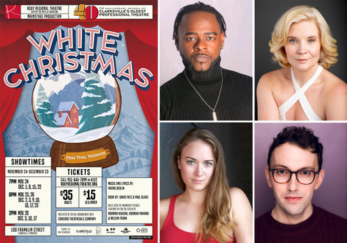 (Top L to R) David Ridley, Samantha Stevens, Matthew Ruehlman and Emily Ruck star in White Christmas at the Roxy Regional Theatre, November 24th - December 23rd.