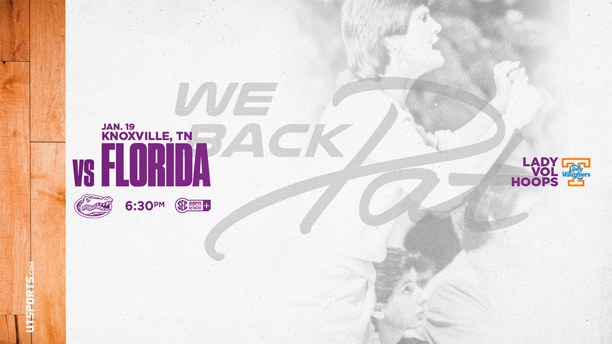 Tennessee Lady Vols Basketball hosts Florida for "We Back Pat" game