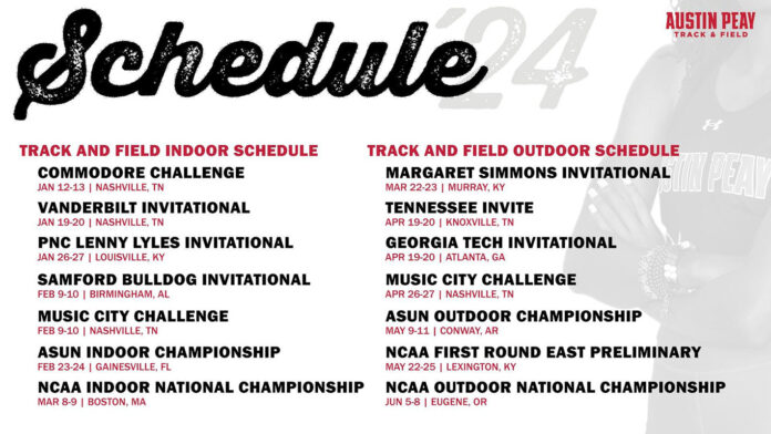 Austin Peay State University Track and Field 2024 Schedule. (APSU Sports Information)
