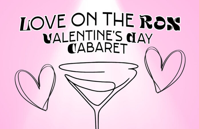 Roxy Regional Theatre Sets the Mood with Valentine’s Cabaret Experience