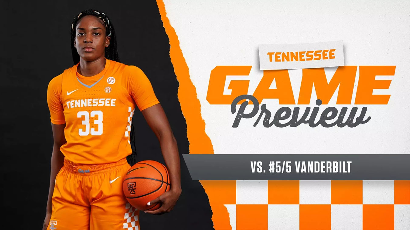 Tennessee Lady Vols Basketball Hosts #5 Vanderbilt in Regular-Season Finale
